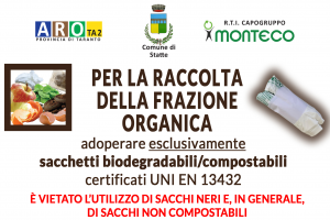 Raccolta Frazione organica: solo in sacchetti compostabili/biodegradabili
